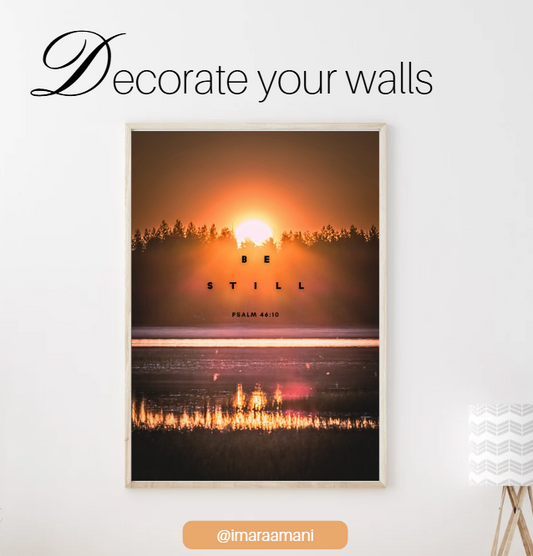 Be Still Psalm 46:10 Sunrise Poster