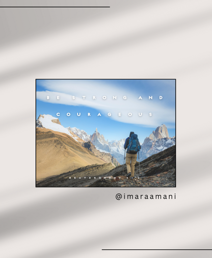 Be Strong and Courageous deuteronomy 31:6 (Poster Only)