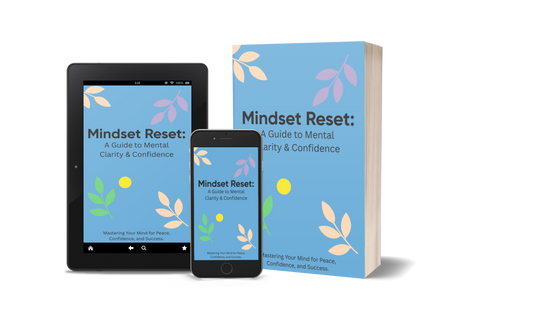 Mindset Reset Ebook: A Guide to Mental Clarity and Confidence Ebook (Digital Download)