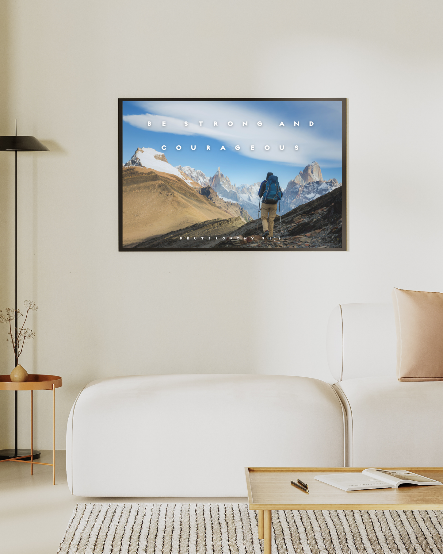 Be Strong and Courageous deuteronomy 31:6 (Poster Only)