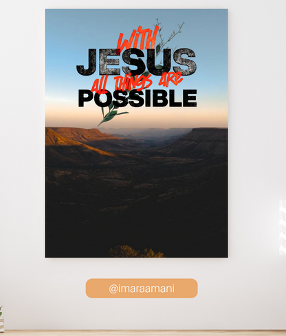 With Jesus All Things Are Possible (Poster Only)
